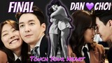 Touch Your Heart - CHOI DAN [Final] 💜 Choi Yoon Hyuk and Dan Moon Hee