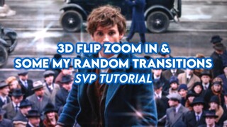 3D flip Zoom In & some my random transitions | svp tutorial