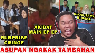 SURPRISE CRINGE, AKIBAT MAIN EP EP, NIKAH SAMA BONEKA - ASUPAN NGAKAK TAMBAHAN