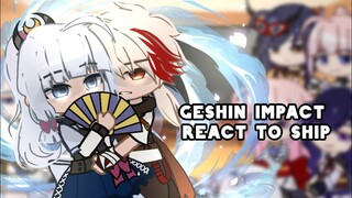 Genshin Impact React To Ship // Genshin Impact // Gacha life & Gacha Club