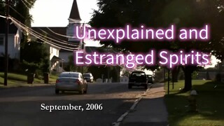 Paranormal Stories ( Unexplained And Estranged Spirits ) ( Haunting )