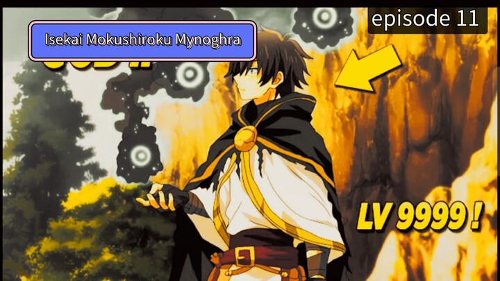 alur yang Isekai Mokushiroku Mynoghra episode 11
