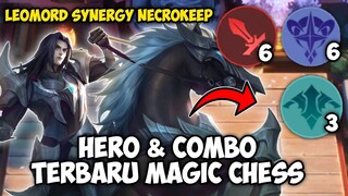 LEOMORD 6 WM 6 ASTRO 3 NECROKEEP !! HERO DAN COMBO TERBARU MAGIC CHESS UPDATE TERBARU 2022