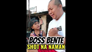 NAPAGALITAN PA NI BOSS BENTE