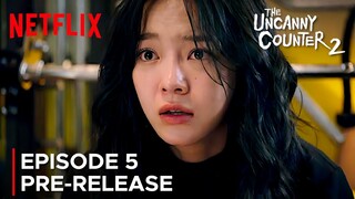 The Uncanny Counter Season 2 | Episode 5 Pre-Release {ENG SUB}