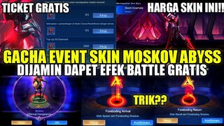 GACHA EVENT MOSKOV ABYSS MLBB | CARA DAPATKAN EFEK RECALL, SPAWN, DAN BORDER MOSKOV ABYSS GRATIS