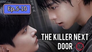 🇰🇷(EngSub) Da  K i l l e r  Nxt  D o o r Episode 5-10