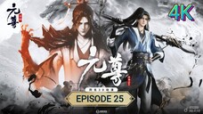 Dragon Prince Yuan Episode 25 4K