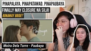 PAUBAYA - MOIRA DELA TORRE (JOSHLIA)  I OFFICIAL MUSIC VIDEO I  REACTION VIDEO