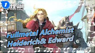 [Fullmetal Alchemist/Hand Drawn MAD] Heiderich& Edward Elric| Stay Alive_1