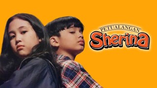 PETUALANGAN SHERINA (FULL MOVIE)