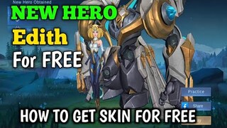 HOW TO GET NEW HERO EDITH For Free and more FREE skin