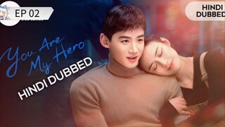 You Are My Hero S01 Episode 02 Hindi Dubbed