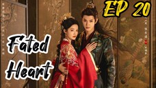[ENG] EP 20 Fated Heart