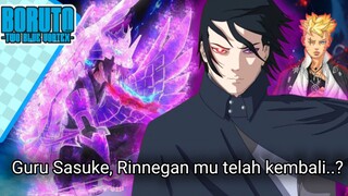 KEMBALI NYA SASUKE DAN RINEGAN DEWA -Boruto Two Blue Vortex-fanfic