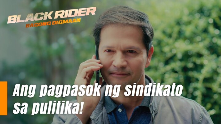 Black Rider: Ang pagpasok ng sindikato sa pulitika! (Episode 165)