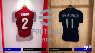 eFootball™ 2025 ep2.