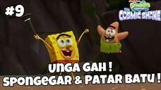 UNGA GAH ! SPONGEGAR & PATAR BATU ! - SPONGEBOB SQUAREPANTS : THE COSMIC SHAKE INDONESIA (PART9)