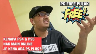 KENAPA PS4 & PS5 BILA NAK MAIN ONLINE MULTIPLAYER JE KENA ADA PS PLUS? Siapa Ajar Buat Benda Ni?