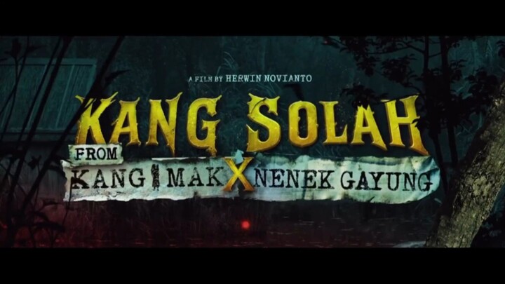 FILM HOROR INDO || KANG SOLAH FROM KANG MAK X NENEK GAYUNG