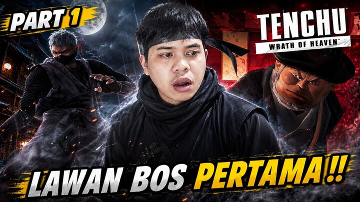 Aku Menghadapi Bos Namanya Nasu dan Tajima !! - Tenchu Wrath Of Heaven Indonesia Part 1