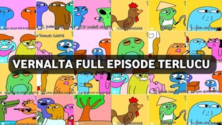 KOMPILASI VERNALTA FULL EPISODE TERLUCU🤣 TANPA JEDA