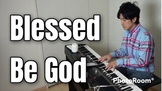 Blessed Be God-PianoArr_Trician-PianoCoversPPIA