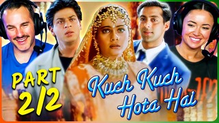 KUCH KUCH HOTA HAI Movie Reaction Part 2/2! | Shah Rukh Khan | Kajol | Rani Mukerji | Sana Saeed