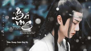 [VIETSUB + COVER] || OST Trần Tình Lệnh 陳情令 || Bất Vong 不忘