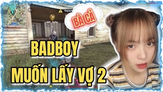 [Free Fire] BadBoy Đòi Đi Lấy Vợ 2 Để Chọc Tức Yến Nhi! | Yến Nhi Gaming