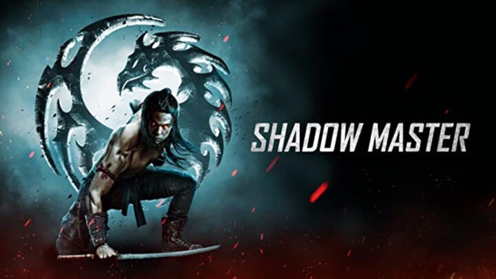 Shadow Master [2022] (action/fantasy) ENGLISH - FULL MOVIE