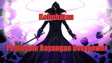 JANGAN DITONTON! Masuk Ke Dunia Isekai Jadi Pemimpin Organisasi Bayangan Overpower! [Cid Kagenou]