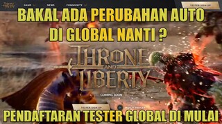 Throne & Liberty Global Bakal Ada Perubahan Di auto nya ? pendaftaran global tester di mulai ! !