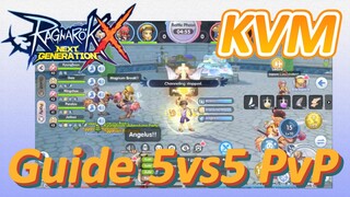 KVM Guide (5vs5 PvP) | Ragnarok X: Next Generation