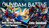 Pertandingan Zeta Gundam VS Build Strike Gundam - Gundam Supreme Battle
