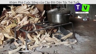 Khám phá cuộc sống của cặp đôi dân tộc trẻ tuổi p4