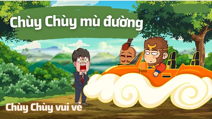 Chùy Chùy bị mù đường