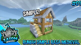 Membuat Rumah Medieval Pertama Tapi Simple - ZaxionS3 Eps.01