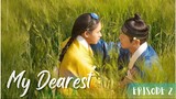 "My Dearest (2023)" - EP.2 9Eng Sub) 1080p