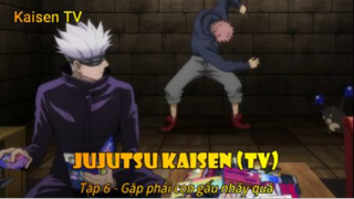 Jujutsu Kaisen (TV) Tập 6 - Gặp con gấu nhây quá