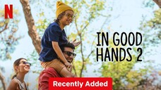 الترجمة العربية In Good Hands 2 (2024)