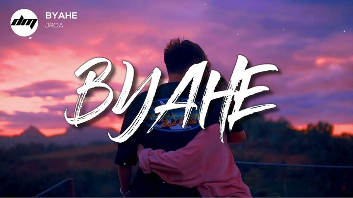 Jroa - Byahe (Lyrics)