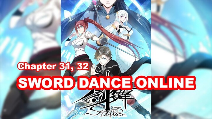 Sword Dance Online chapter 31, 32 Bahasa Indonesia