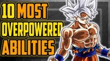 10 Most Overpowered Abilities In Dragon Ball Super