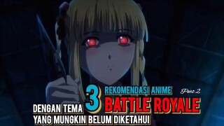 Anime Battle Royale Yang Mungkin Jarang Diketahui | 3 Rekomendasi Anime Part 2