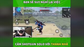 Solo shotgun với VGM Thanh Nhã là chưa bao giờ dễ dàng p2