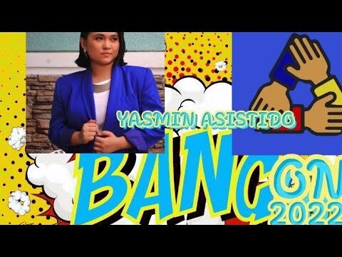 BANGON 2022- Yasmin Asistido {Official Lyric Video}