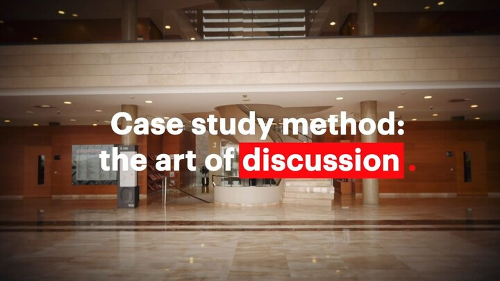 04. Case study method： the art of discussion
