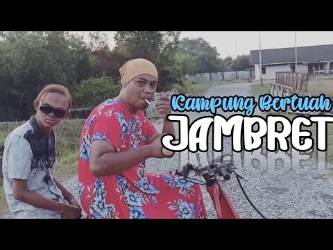 Jambret | Komedi Lucu #kampung bertuah Eps 8