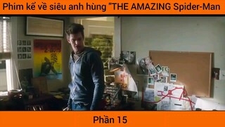 Phim kể về siêu anh hùng "THE AMAZING Spider-Man #15